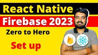 React Native Firebase - From Zero to Hero  | Firebase Set up in Hindi | Engineer Codewala