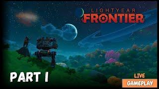 Explore the untamed wilderness of Lightyear Frontier Part 1