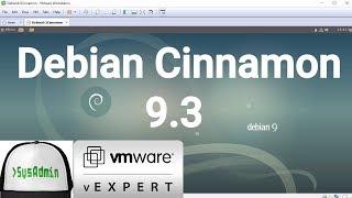 Debian 9.3 Cinnamon Installation + VMware Tools + Overview on VMware Workstation [2017]