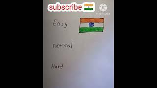 easy normal hard India flag  drawing#drawing #art #short #youtubeshorts