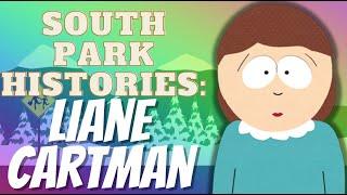 South Park Histories: Liane Cartman