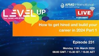 Episode 231 - Level up your Career - How to get hired and build your career in 2024 - Part 1