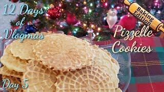 12 Days of Vlogmas - Pizzelle Cookies - Day 5