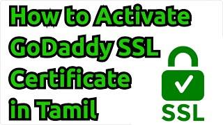 SSL certificate How to Activate GoDaddy SSL certificate in Tamil