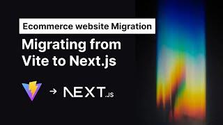 How to Migrate Reactjs Ecommerce Webiste to Nextjs App Router