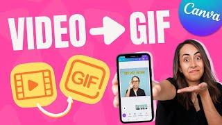 How to make a GIF from a VIDEO in Canva | Free, Easy, NO Watermarks