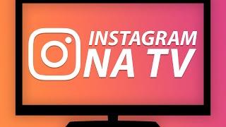 COMO COLOCAR O INSTAGRAM NA TV! *para assistir live* QUALQUER CELULAR | 100% FUNCIONAL - 2024