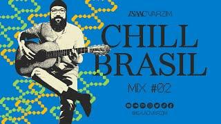 CHILL BRASIL MIX #02