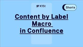 Confluence Content by Label Macro in Action - #Shorts