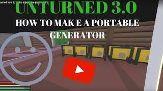 unturned how to make a portable generator