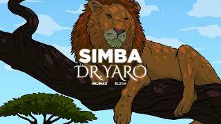 Dr. Yaro - Simba (Visualizer Officiel)