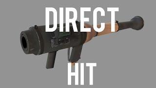 [TF2] DIRECT HIT ... or miss