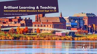 Brilliant Learning & Teaching International STEAM Educators Retreat