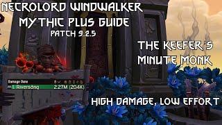 The Keefer's Minute Monk M+ Guide by Aerisk || WoW Shadowlands 9.2.7