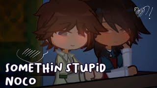 Somethin stupid | NOCO (Noah x Cody) | IOTS Angst? | Gacha life 2