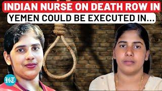 Shocker To India From Yemen: Kerala Nurse Death Sentence Approved; Can Modi Govt Save Nimisha Priya?