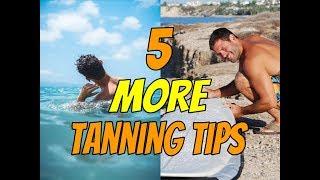 5 MORE TANNING TIPS! | ZOOM TAN