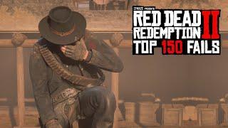 TOP 150 CRAZIEST FAILS IN RED DEAD REDEMPTION 2