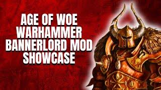 【Mod Showcase】AGE OF WOE【Warhammer Fantasy Bannerlord Mod Gameplay Let's Play】