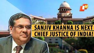 Who Is Justice Sanjiv Khanna? The Next Chief Justice Of India & Successor Of CJI Chandrachud