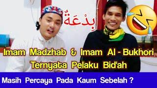 Para Imam Madzhab & Ulama Hadits Pelaku Bid'ah /Wahabi AlKucluki