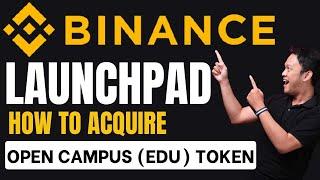 Binance Launchpad ||  Introducing Open Campus (EDU) Token