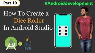 how to create dice game in android studio | dice game hindi Dsacoder