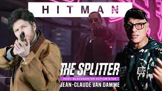 Unser Ziel: Jean-Claude van Damme! | Hitman World of Assassination - The Splitter