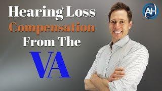 VA Hearing Loss Compensation & Service Connection | What You NEED To Know!