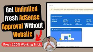 AdSense Active Dashboard Trick 100% Working | Unlimited Approval Without Website