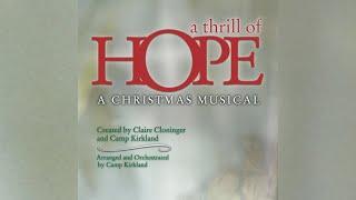 2 Sing Noel | A Thrill of Hope - A Christmas Musical {C. Cloninger and C. Kirkland}