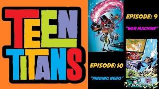 Teen Titans Go! (2004) Issues #9 & 10!