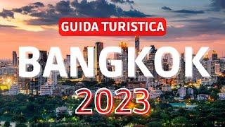 Cosa visitare a Bangkok | 2023