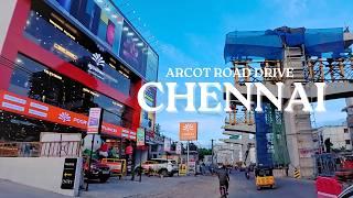 Chennai Developing Areas | Arcot Road [4K]