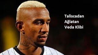 Anderson Talisca Ağlatan Veda Klibi (Hd)