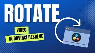 How To ROTATE and AUTO SCALE a video clip in DaVinci Resolve