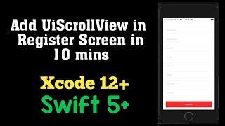 Add UIScrollView in Register/Login Screen in XCODE 12+ Swift 5+ IOS 14.2 | Implement UIScrollview