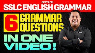 SSLC English Grammar | 6 Grammar Questions in One Video!  | Xylem SSLC