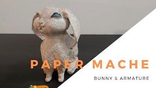 Paper Mache Bunny | How To Make Armature