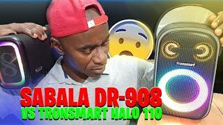 SABALA DR-908 vs Tronsmart HALO 110 o bicho vai pegar