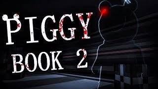 PIGGY BOOK 2 - CHAPTER 2