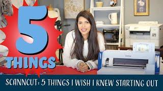 The AllBrands Show | ScanNCut 5 Things I Wish I Knew Starting Out