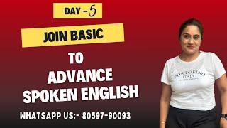 Join Basic to Advanced spoken English | Spoken English - DAY 5 | Sapna Dhamija