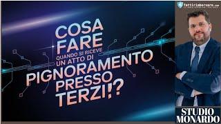 FattiRimborsare.com | Cosa Fare Quando Si Riceve un Atto di Pignoramento Presso Terzi?