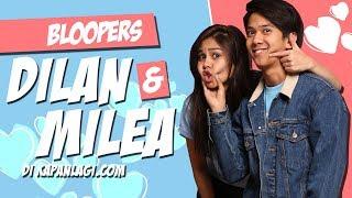 Bloopers Dilan Milea - Lebih Romantis, Gemesin & Bikin Baper!