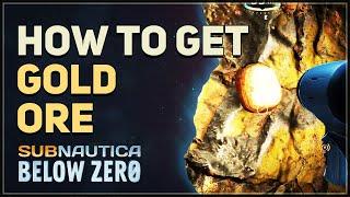 How to get Gold Ore Subnautica Below Zero