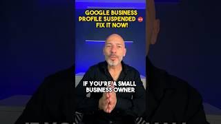 Google Business Profile Suspended  Fix it Now!