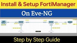 Day-01 | NSE5 |  How to Install & Setup FortiManager on EVE-NG | FortiManager Tutorial