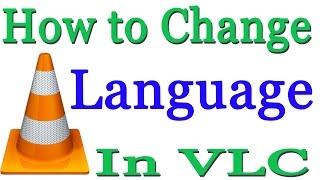 How to Change Language in VLC Media Player