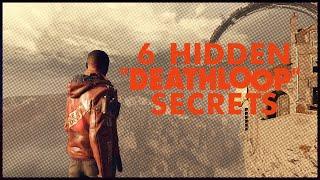 6 Hidden "DEATHLOOP" Secrets